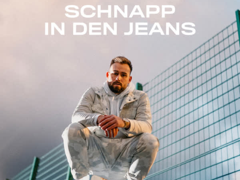 Schnapp in den Jeans (Single)