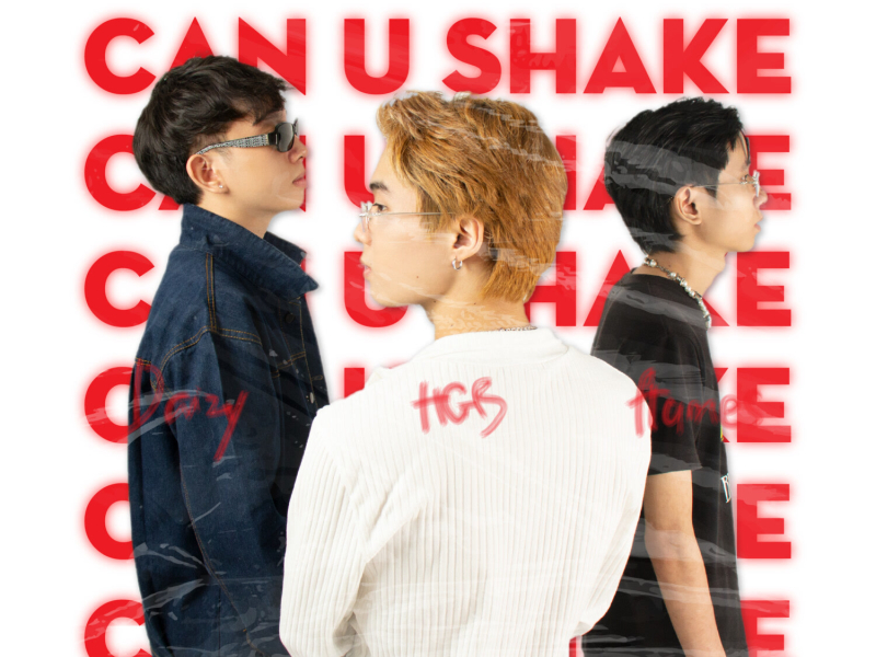 CAN U SHAKE (Single)