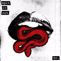 Spit It Out (Single)