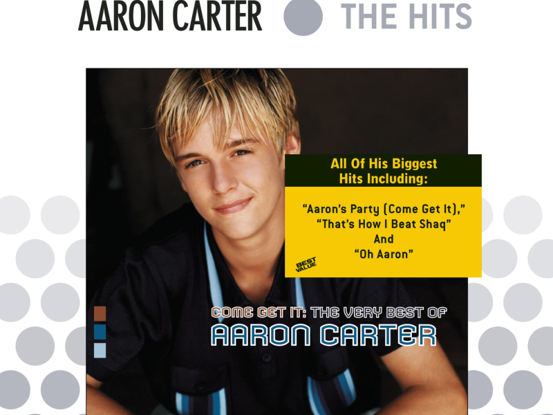 Come Get It: The Very Best Of Aaron Carter