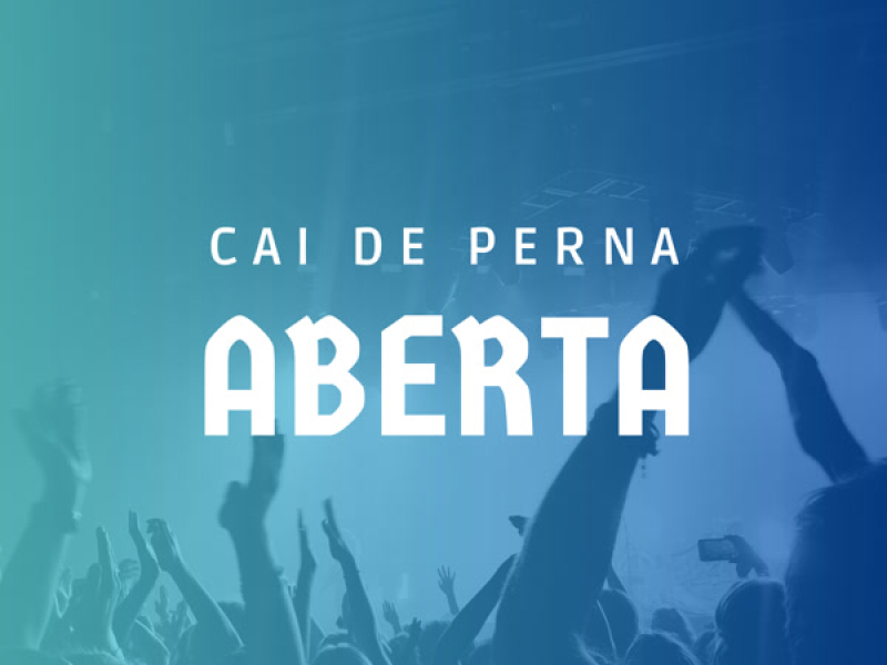Cai De Perna Aberta (Single)