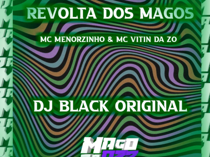 REVOLTA DOS MAGOS (Single)