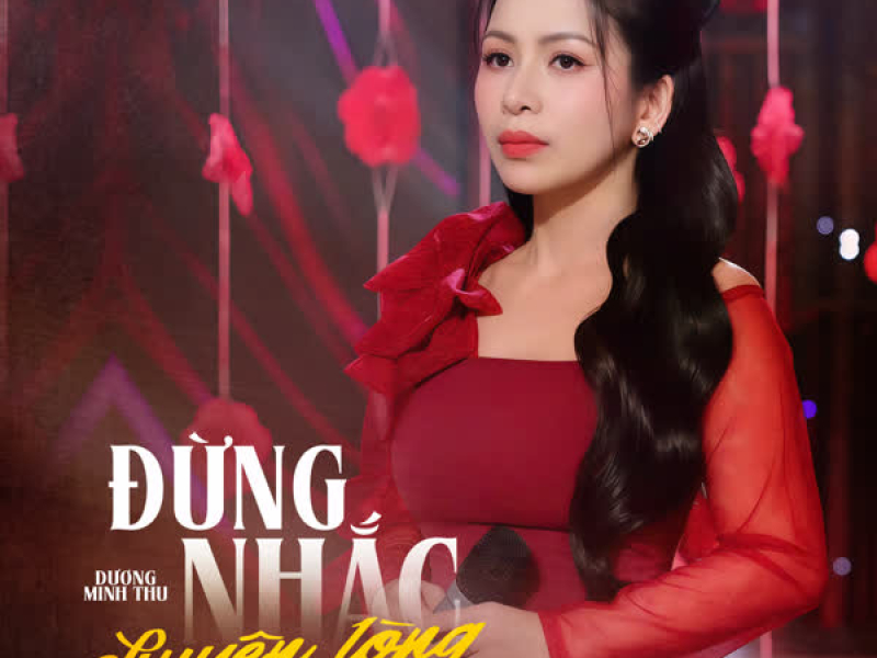 Đừng Nhắc Chuyện Lòng (EP)