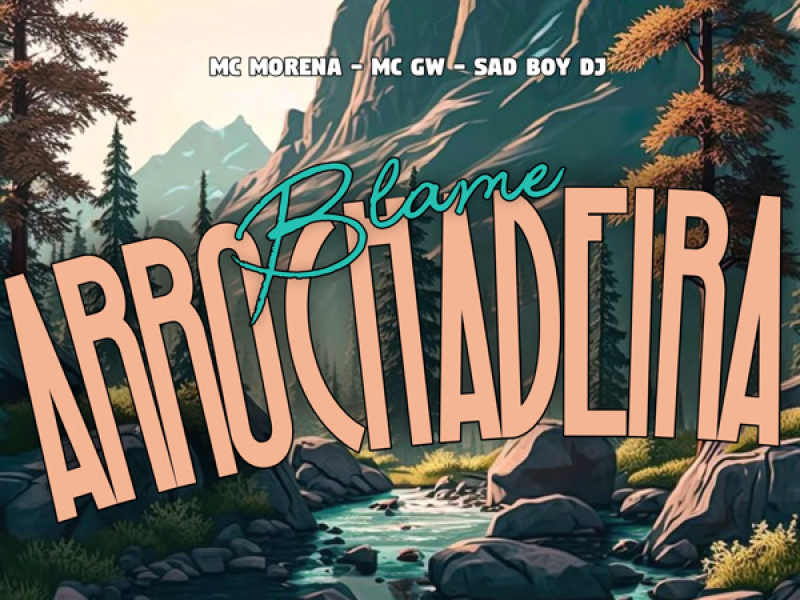 Blame Arrochadeira (Single)