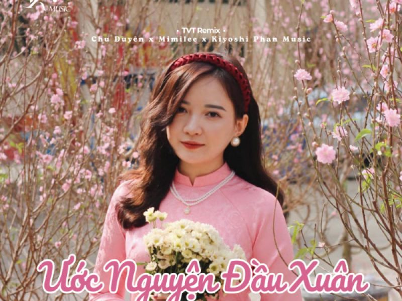 Ước Nguyện Đầu Xuân (TVT Remix) (Single)