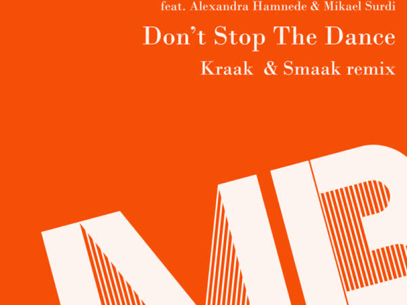 Don't Stop the Dance (Kraak & Smaak Radio Edit) (Single)