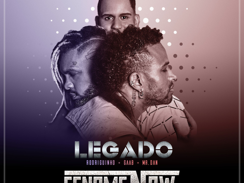 Legado FenomeNow