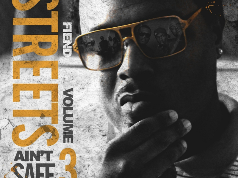 Street Aint Safe Vol. 3