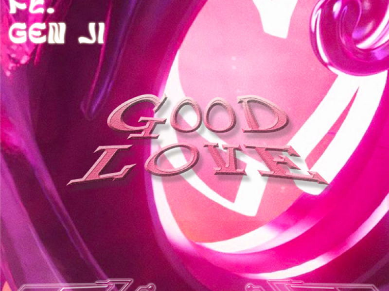 Good Love (Single)
