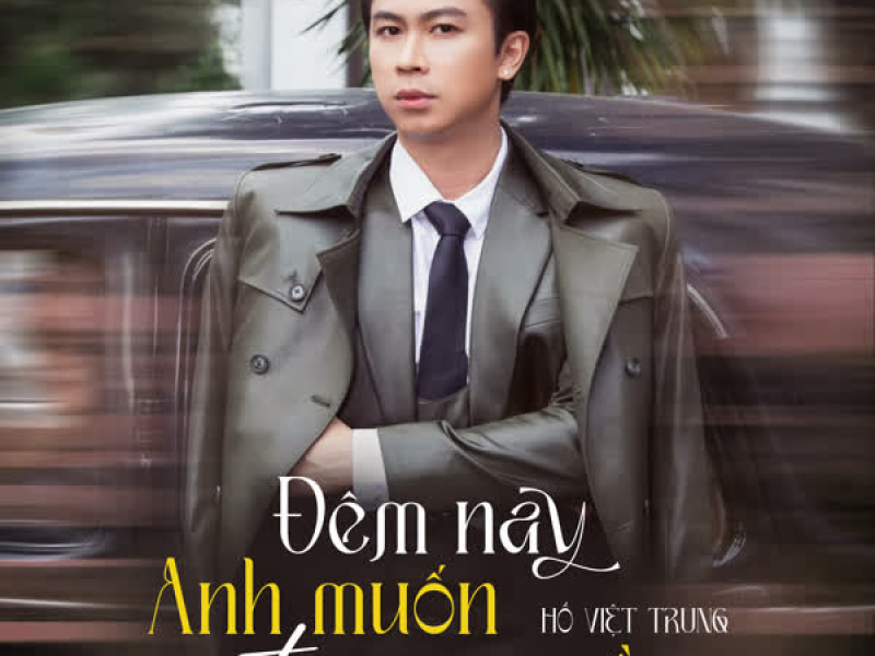 Đêm Nay Anh Muốn Đưa Em Về (Single)