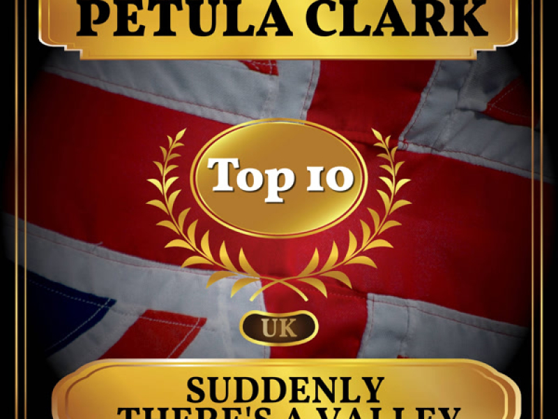 Suddenly There's a Valley (UK Chart Top 40 - No. 7) (Single)