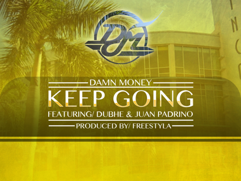 Keep Going (feat. Dubhe & Juan Padrino)