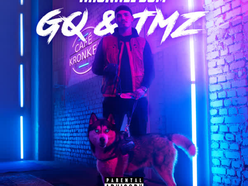 GQ & TMZ (Single)