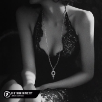 If U Think I'm Pretty (Single)