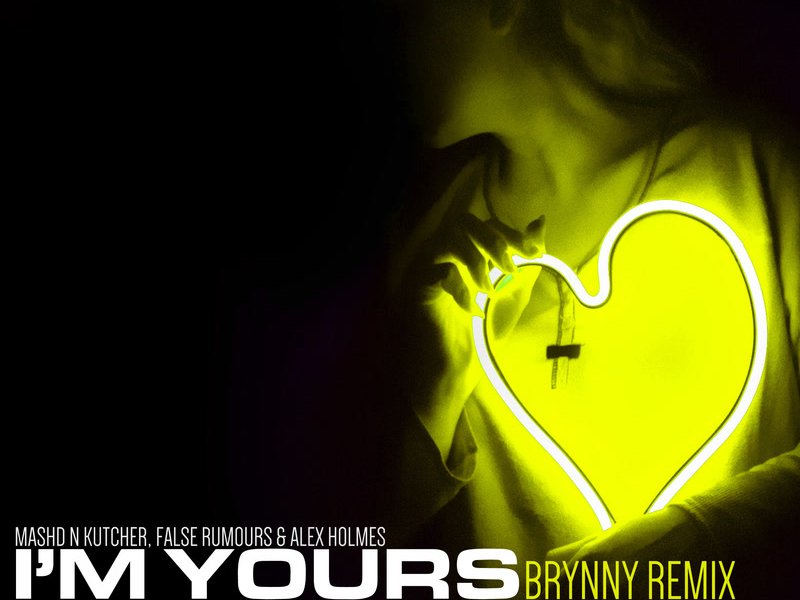 I'm Yours (Brynny Remix) (Single)