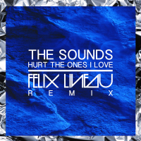 Hurt The Ones I Love Remixes (EP)