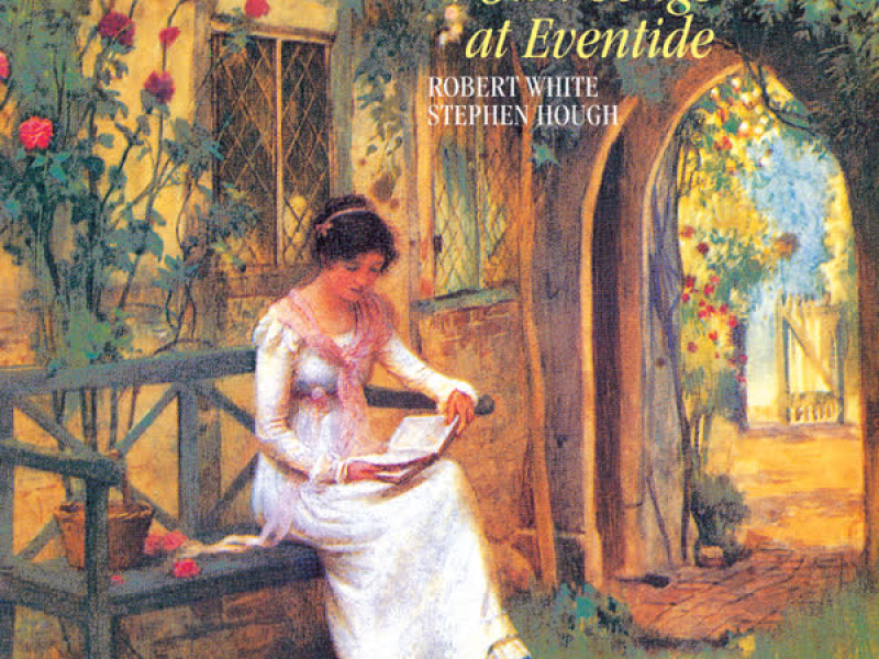 Bird Songs at Eventide: English Songs of the Edwardian Era