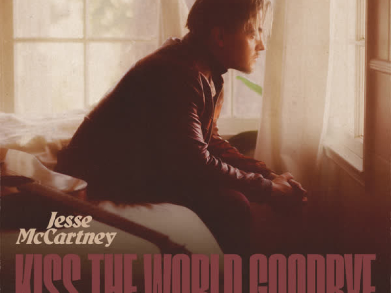 Kiss The World Goodbye (Acoustic) (Single)