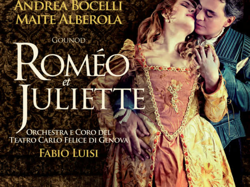 Gounod: Roméo et Juliette
