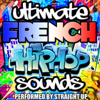 Ultimate French Hip Hop Sounds