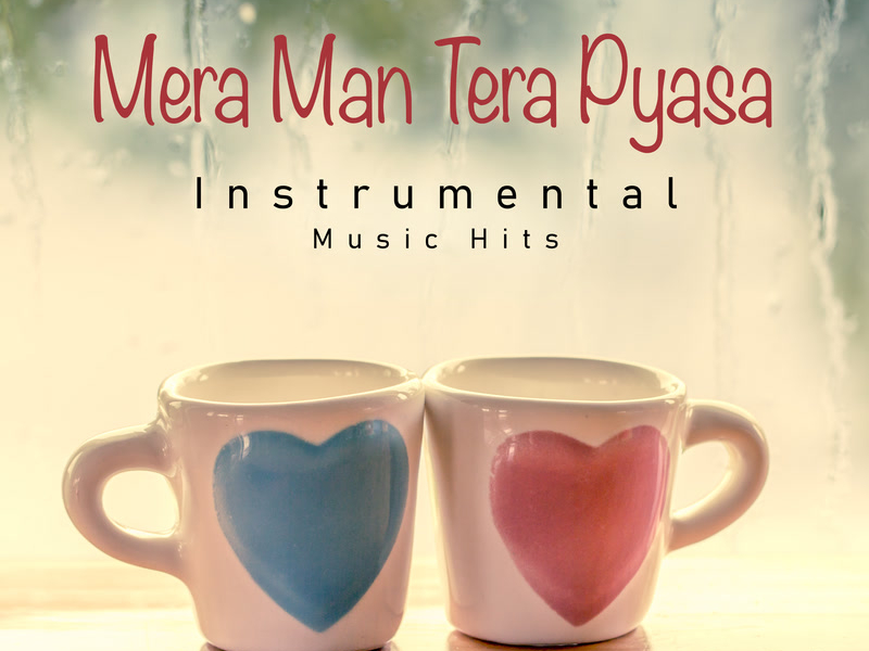 Mera Man Tera Pyasa (From 