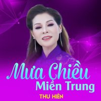 Mưa Chiều Miền Trung (Single)