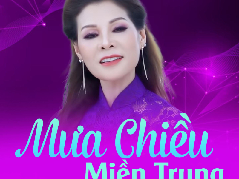 Mưa Chiều Miền Trung (Single)