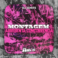 Montagem Arrebenta Concorrencia (Single)
