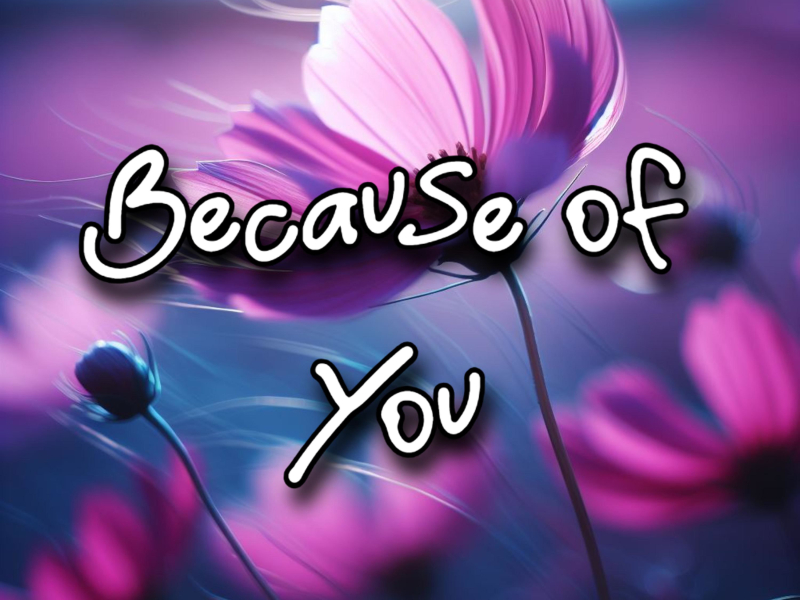 Because of You (Single)