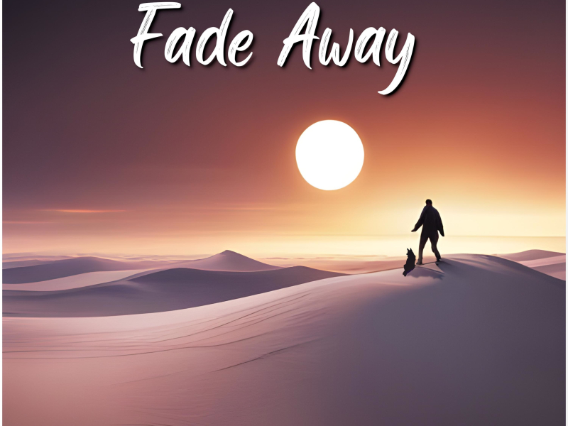 Fade Away (Single)