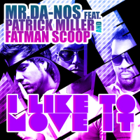 I Like To Move It (feat. Patrick Miller & Fatman Scoop) (Single)
