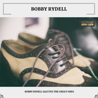 Bobby Rydell Salutes The Great Ones (Expanded Edition)