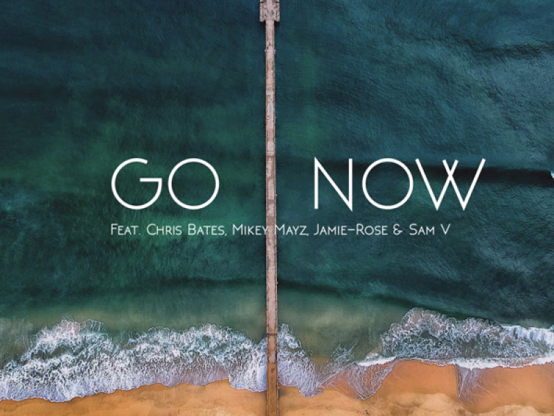 Go Now (Single)