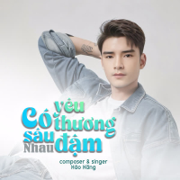 Có Yêu Thương Nhau Sâu Đậm (Single)