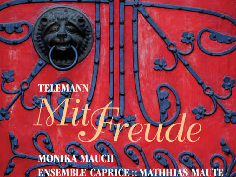 Mit Freude - Telemann: Cantatas and Chamber Music