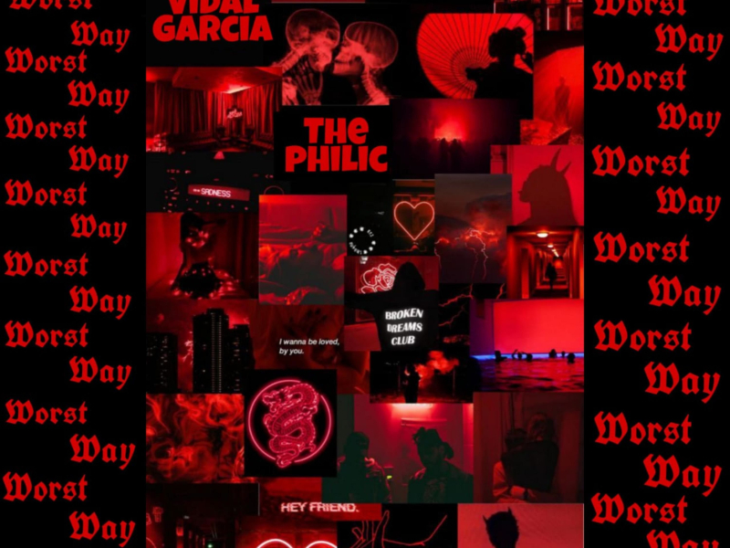 Worst Way (feat. Vidal Garcia) (Single)