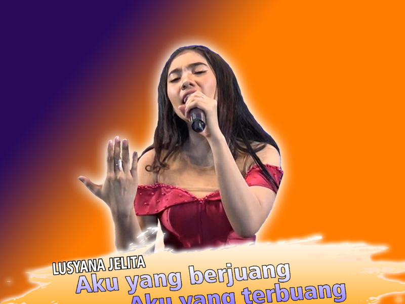 Aku Yang Berjuang Aku Yang Terbuang (Single)