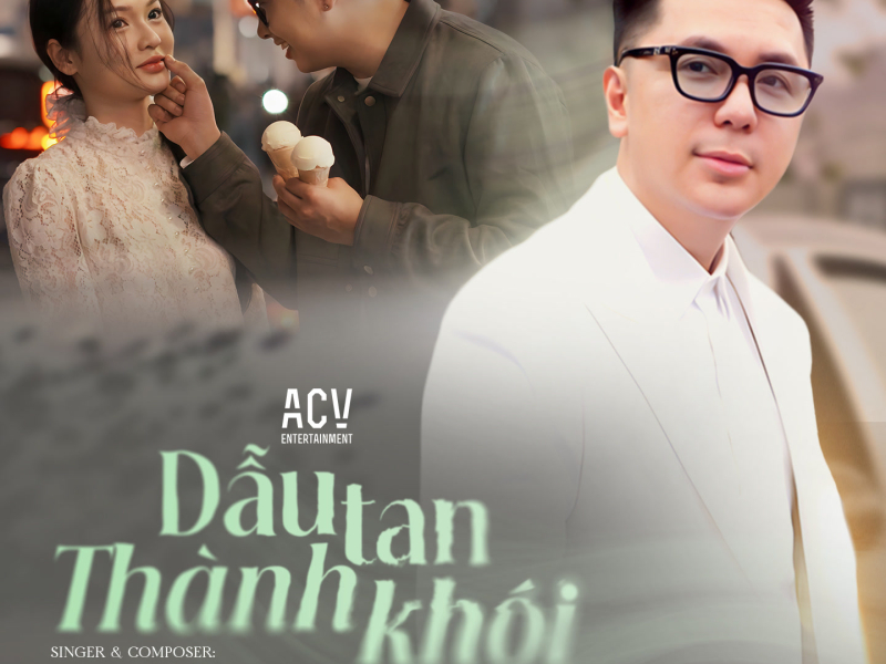 Dẫu Tan Thành Khói (Anh Vẫn Yêu Em) (Single)