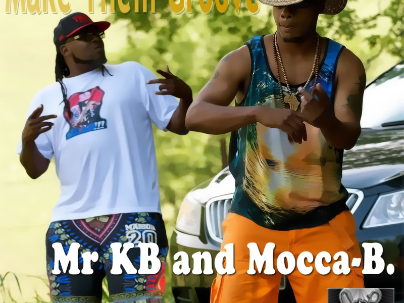 Make Them Groove (feat. Mocca B) (Single)