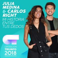 Mi Historia Entre Tus Dedos (Operacíon Triunfo 2018)