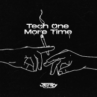 Tech One More Time (Single)