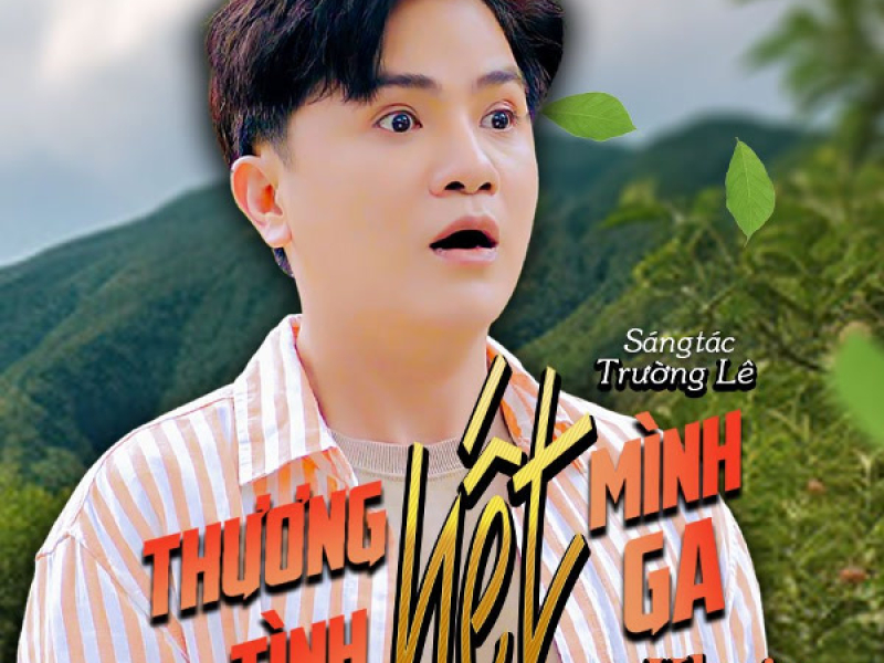 Thương Hết Mình, Tình Hết Ga (Single)