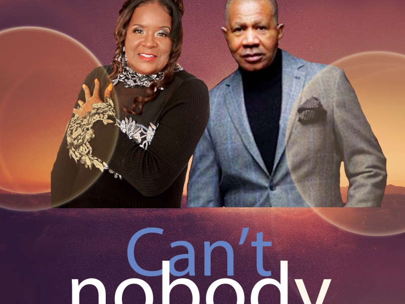 Can't Nobody Do Me Like You  Do (feat. Shirley Jones) (Single)