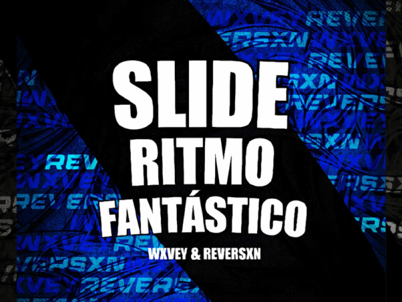 SLIDE RITMO FANTÁSTICO (Single)