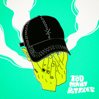 Too Many Bottles (Single)