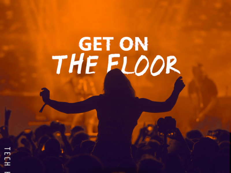 Get On The Floor (Single)