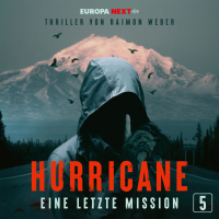 Hurricane - Stadt der Lügen / Folge 5: Eine letzte Mission