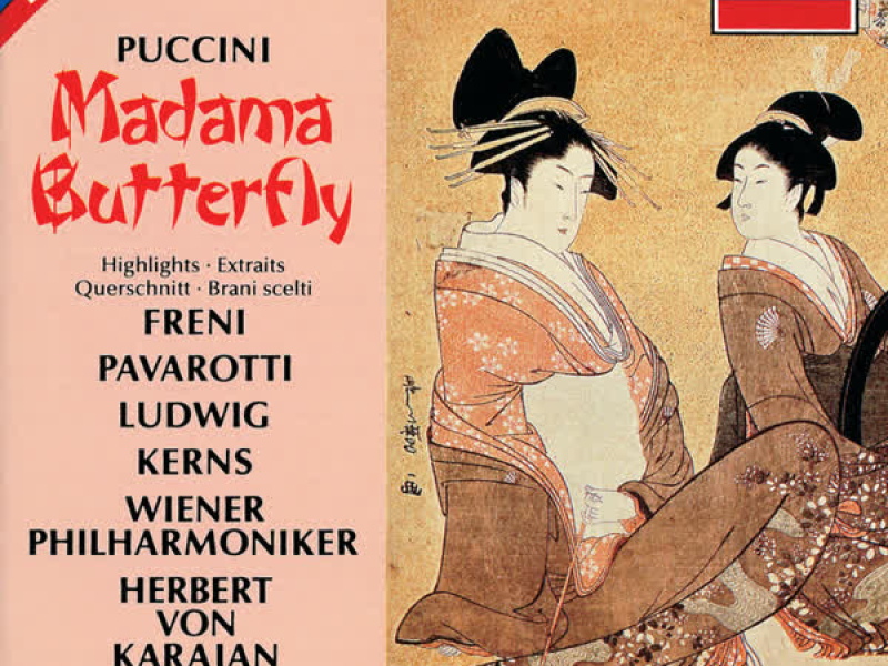 Puccini: Madama Butterfly - Highlights