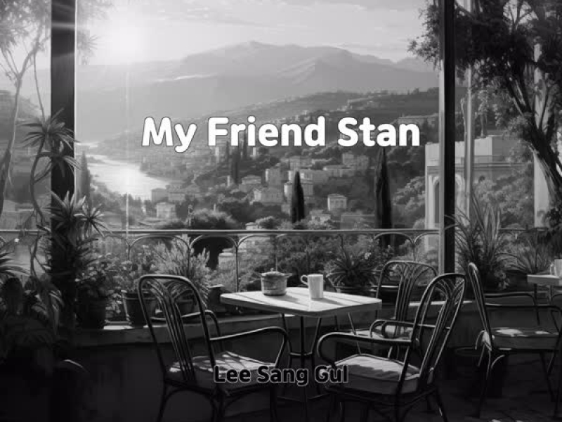 My Friend Stan