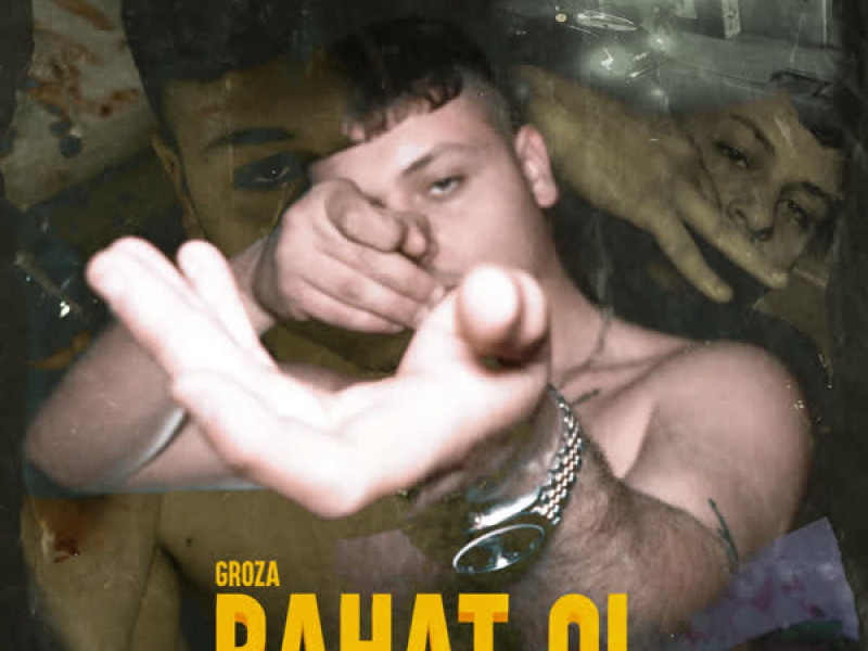 Rahat Ol (Single)